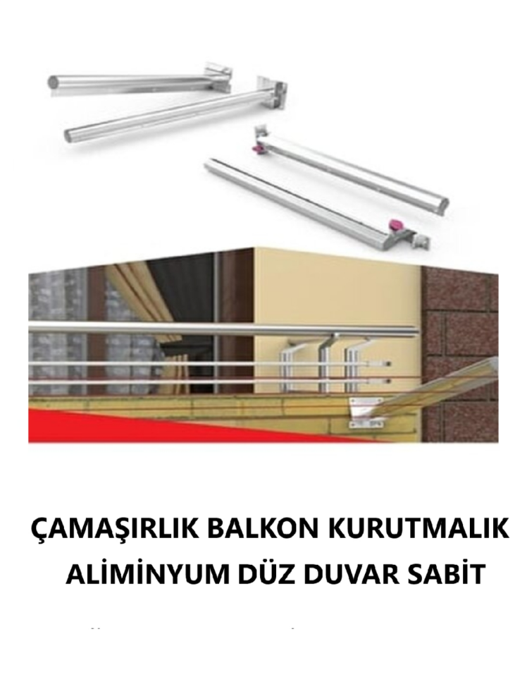 ÇAMAŞIRLIK ALM BALKON DÜZ DUVAR SABİT ELOKSAL