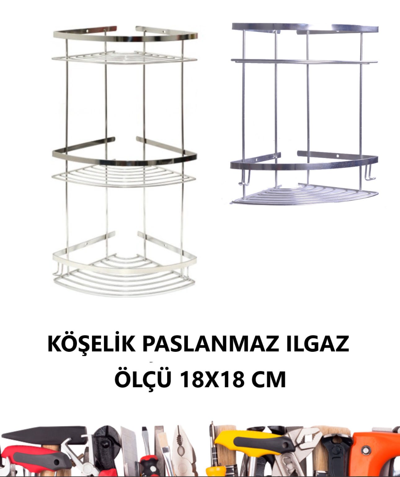 KÖŞELİK PASLANMAZ 3 KATLI ILGAZ 18X18 CM KALFAM