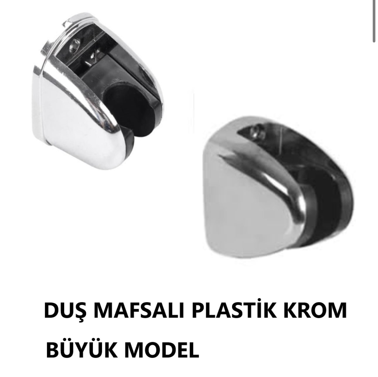 DUŞ BAŞLIĞI TUTUCU KROM PLASTİK BÜYÜK