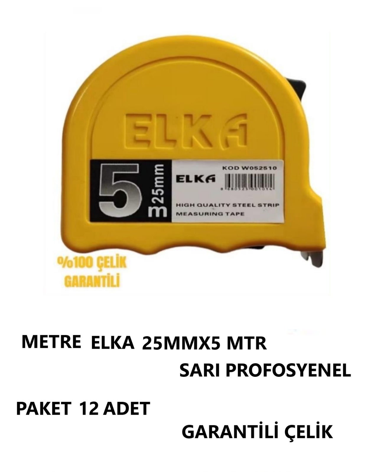 METRE ELKA SARI 25 MMX5 METRE ÇELİK GARANTİLİ