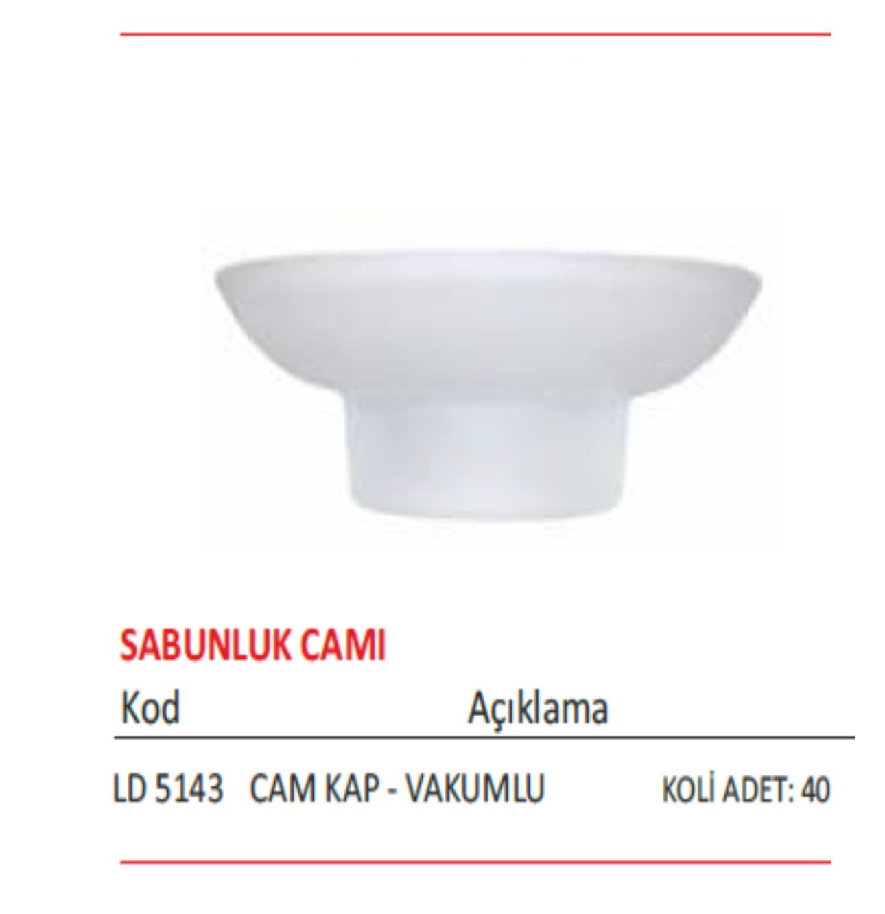 SABUNLUK CAM KAP KALFAM