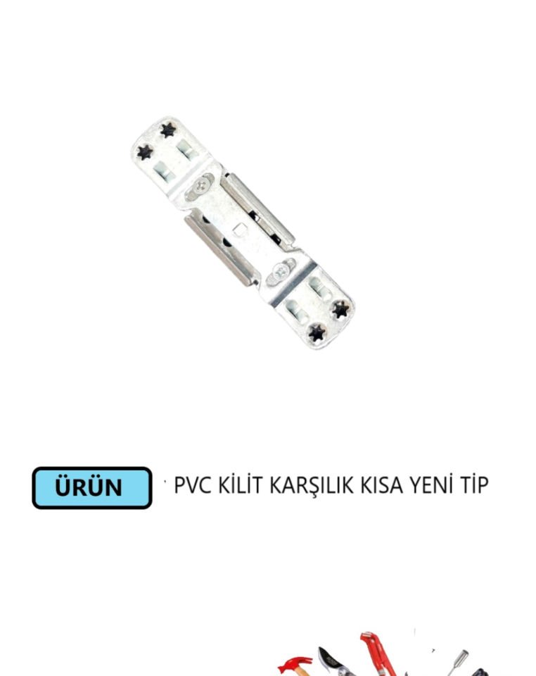 PVC KİLİT KARŞILIK KISA AYARLI YENİ TİP