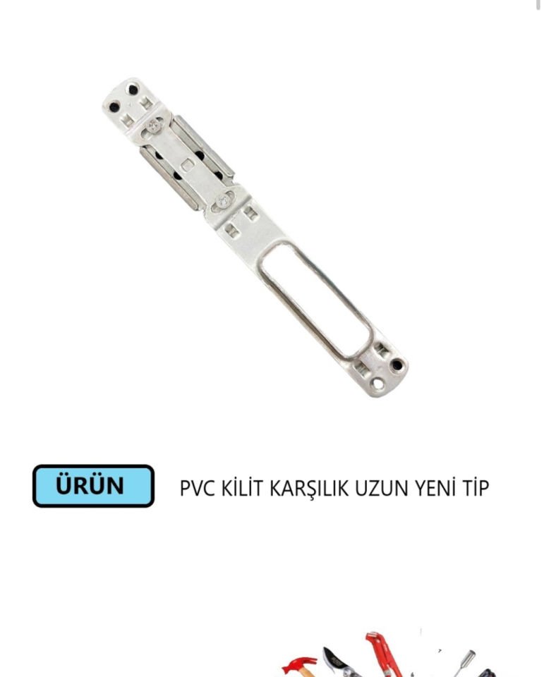 PVC KİLİT KARŞILIK UZUN AYARLI YENİ TİP