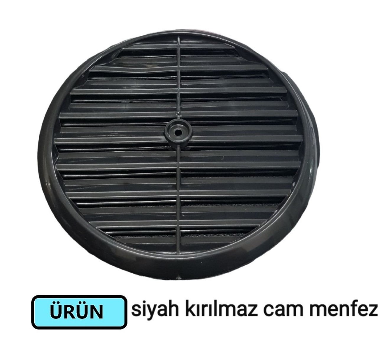CAM MENFEZİ KIRILMAZ SİYAH