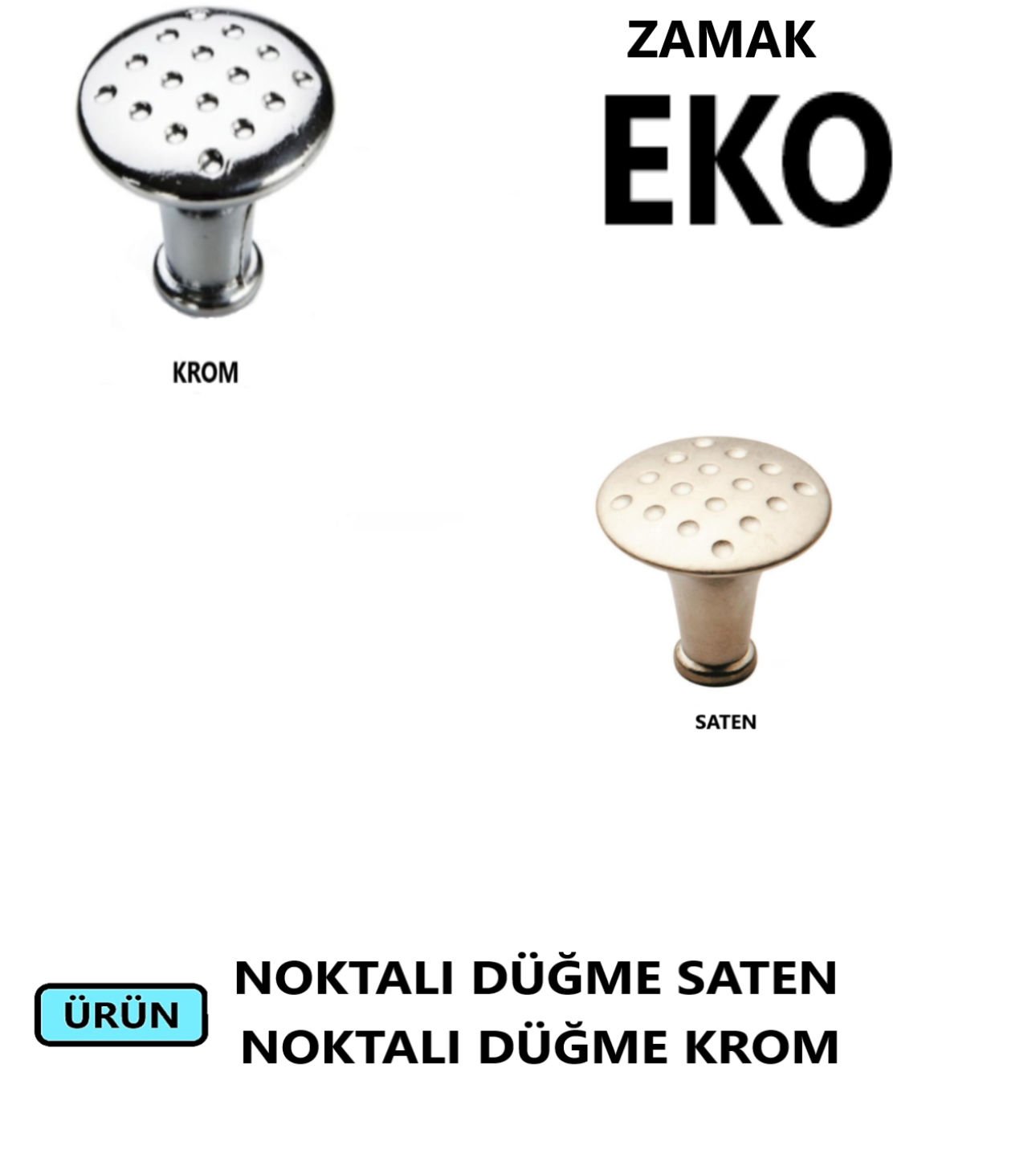 DÜĞME KULP NOKTALI KROM EKO