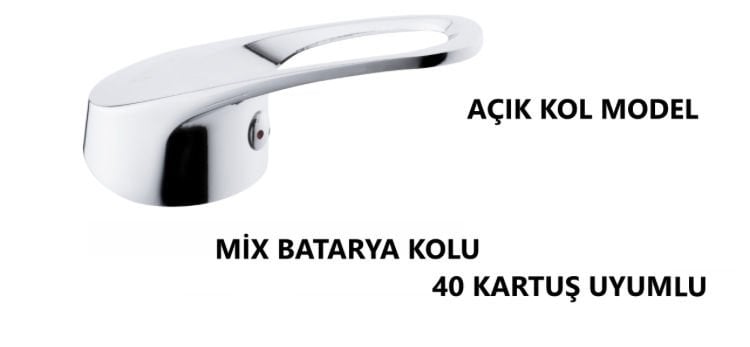 MİX BATARYA KOLU AÇIK MODEL 40 KARTUŞ UYUMLU