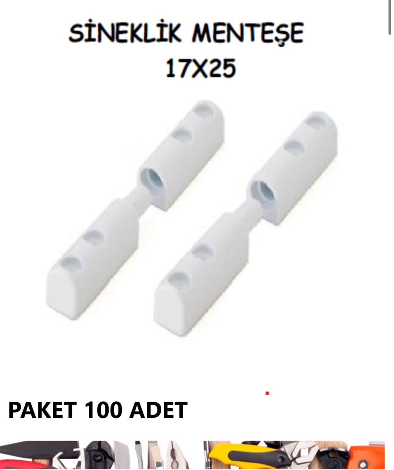 PVC SİNEKLİK MENTEŞE 17X25 PAKET 100 ADET