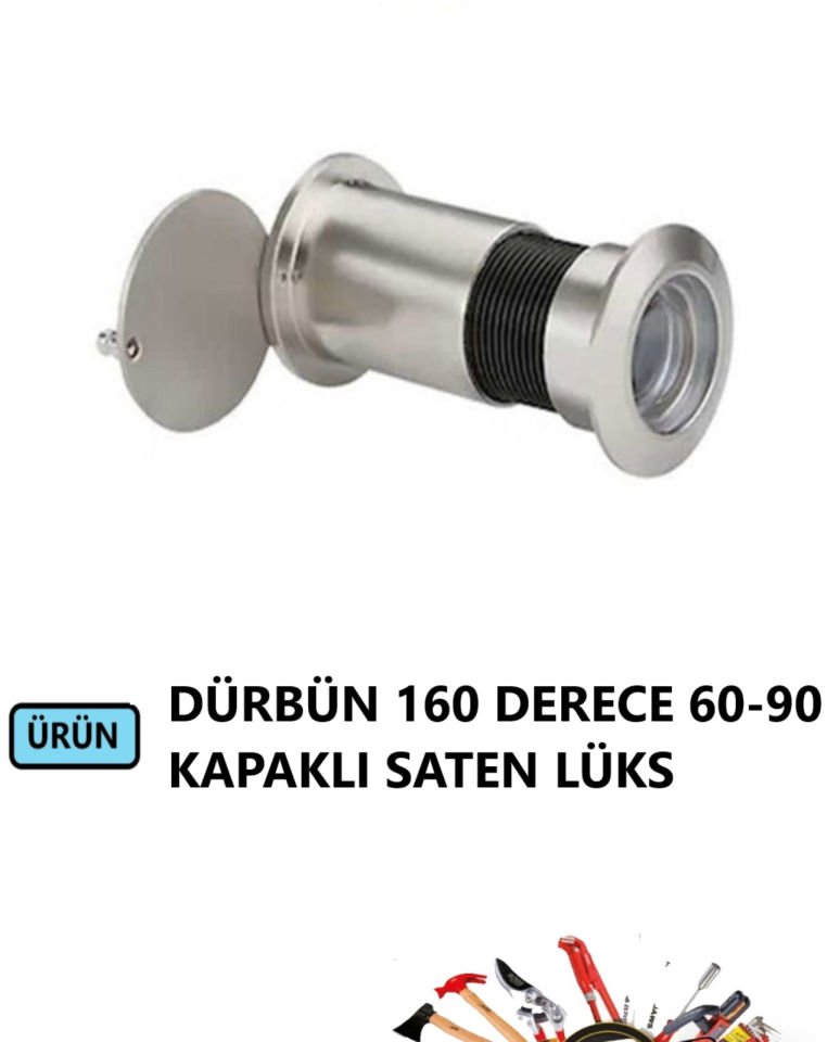 KAPI DÜRBÜNÜ 160 D 60-90 MM KAPAKLI SATEN LÜKS