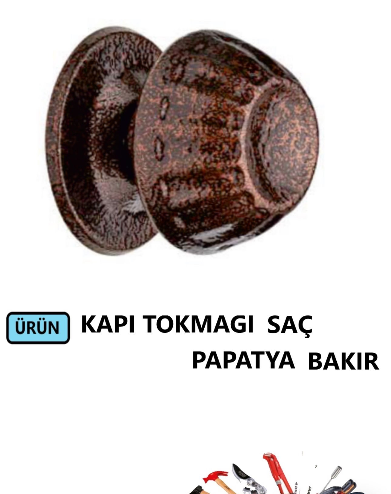 KAPI TOKMAĞI PAPATYA SAÇ BAKIR