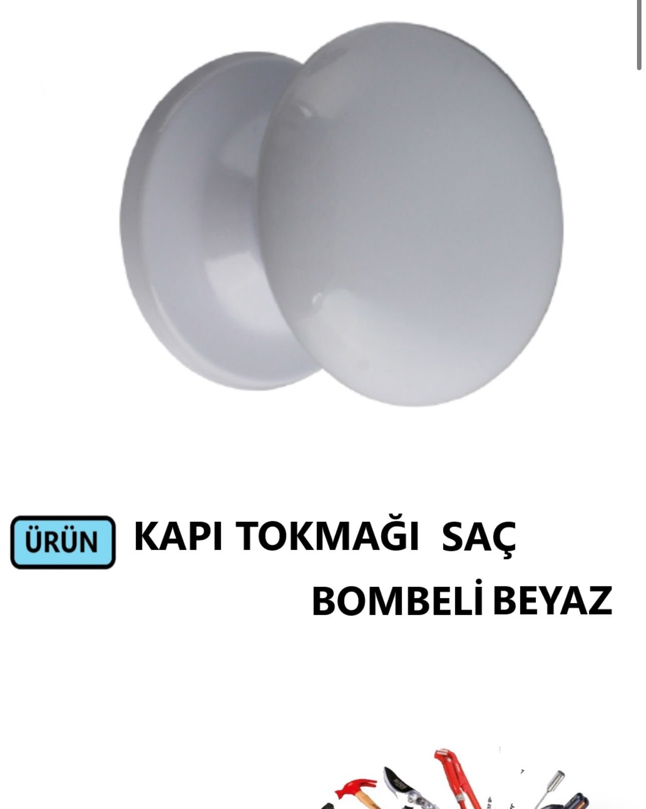 KAPI TOKMAĞI BOMBELİ SAÇ BEYAZ
