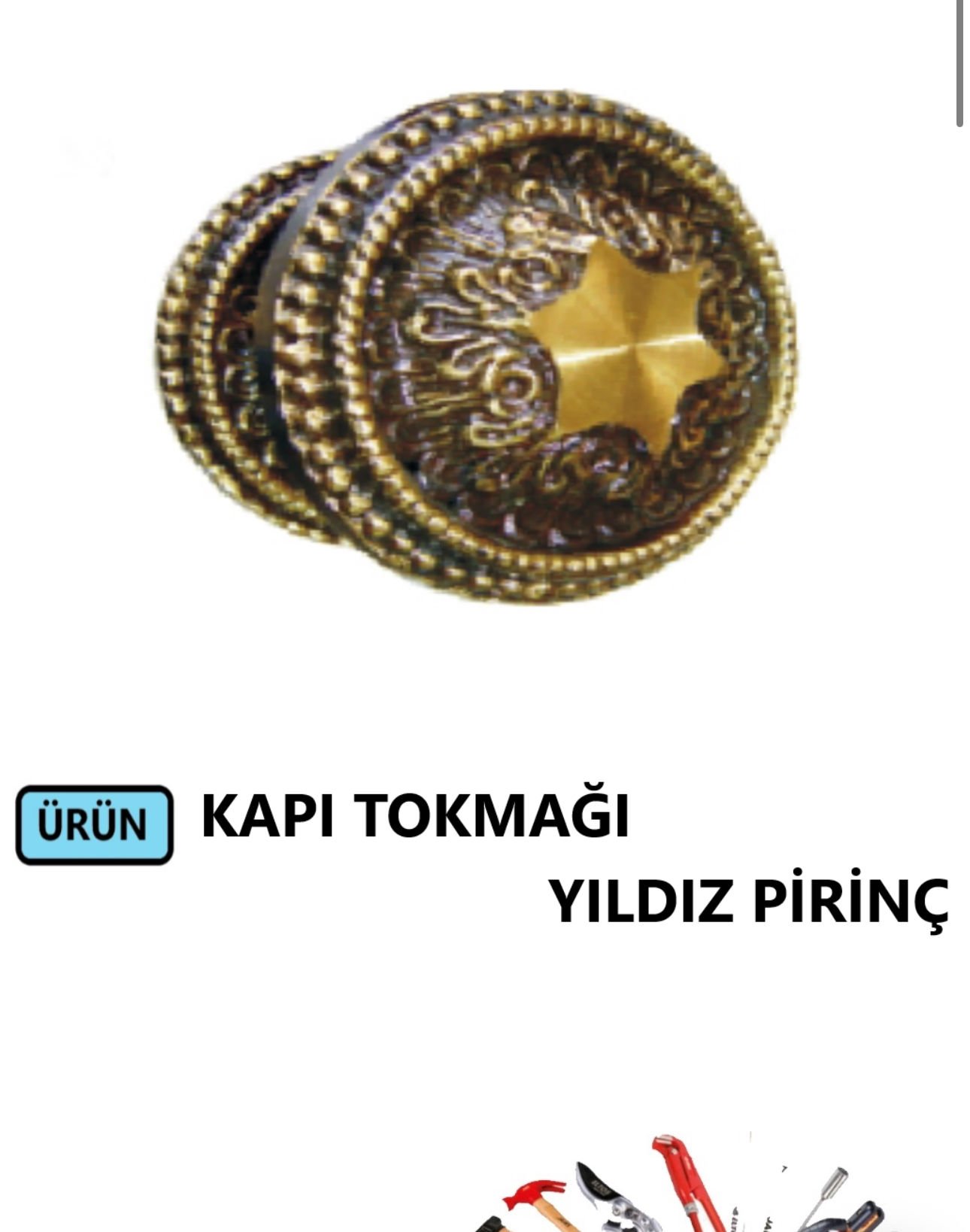 KAPI TOKMAĞI YILDIZ PİRİNÇ