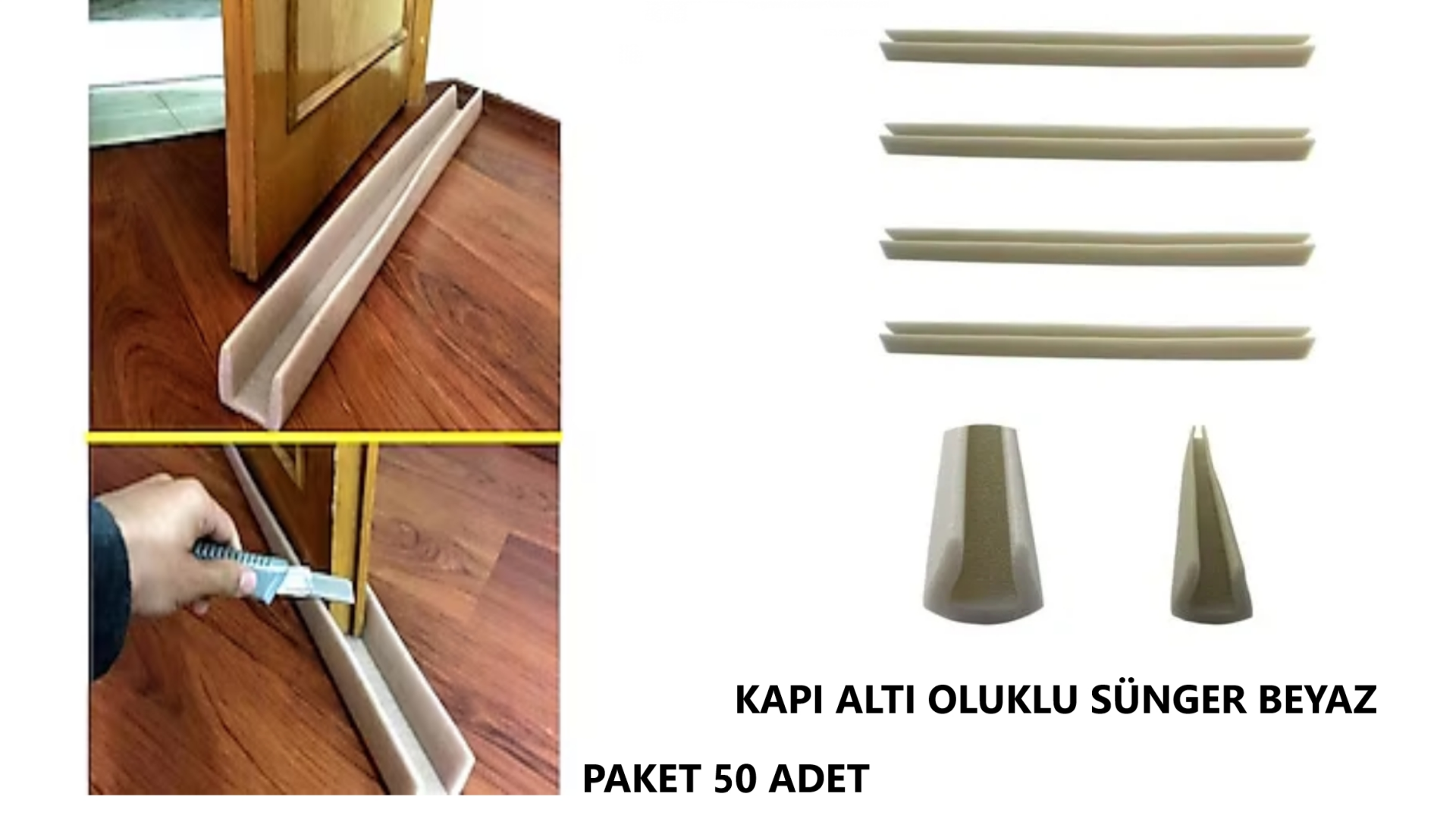 KAPI ALTI OLUKLU SÜNGER BEYAZ